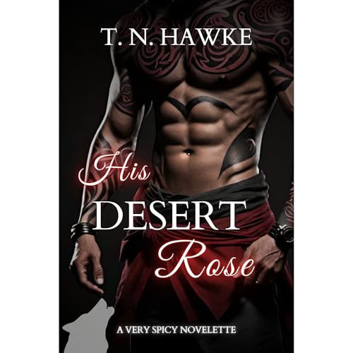 His desert rose Audiolibro Por T. N. Hawke arte de portada
