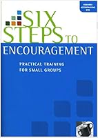 Six Steps to Encouragement, Workbook 1921068817 Book Cover