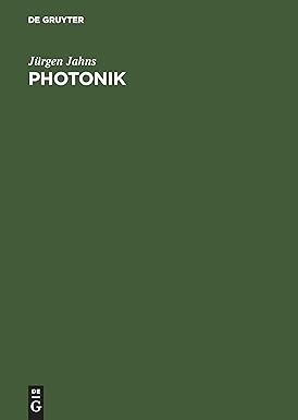 Photonik: Grundlagen, Komponenten und Systeme-Wow! eBook