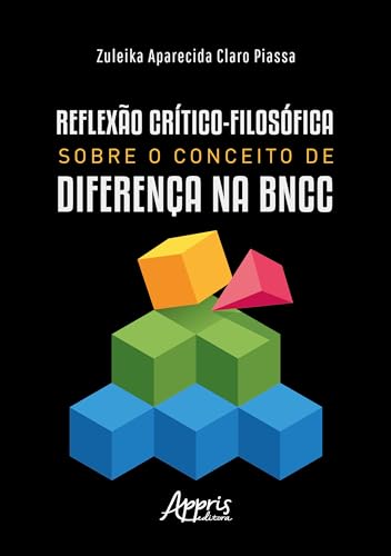Reflexão crítico-filosófica sobre o conceito de diferença na BNCC: