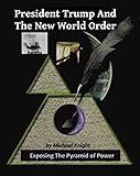 President Trump And The New World Order