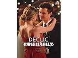 Déclic amoureux - Saison 1