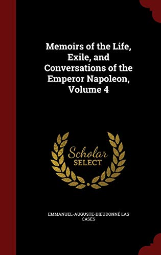 Memoirs of the Life, Exile, and Conversations o... 1296686418 Book Cover