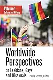  Worldwide Perspectives on Lesbians, Gays, and Bisexuals [3 Volumes]