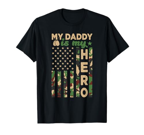 My Daddy is My Hero Military Dad US Flag...