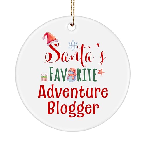 Santa's Favorite Adventure Blogger Ornament Gifts for Christmas Travel Blogger Friend Office Men Women Party Decor, Round-Shaped, Ceramic, Xmas New Year 2024 2025 2026