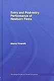  [(Entry and Post-entry Performance of Newborn Firms)] [By (author) Marco Vivarelli] published on (July, 2007)