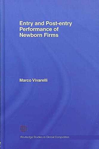  [(Entry and Post-entry Performance of Newborn Firms)] [By (author) Marco Vivarelli] published on (July, 2007)