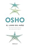  El libro del niño: Una visión revolucionaria de la educación infantil (CLAVE) - 9788499895024 (Fundamentos para una nueva humanidad)