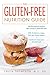 The Gluten-Free Nutrition Guide