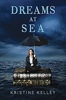 Dreams at Sea 1502371782 Book Cover