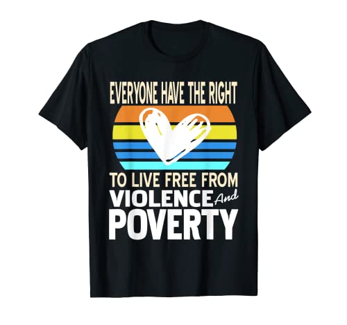 Das Recht, frei von Gewalt zu leben, Retro-Charity-Geschenk T-Shirt Das Recht, frei von Gewalt zu leben, Retro-Charity-Geschenk T-Shirt