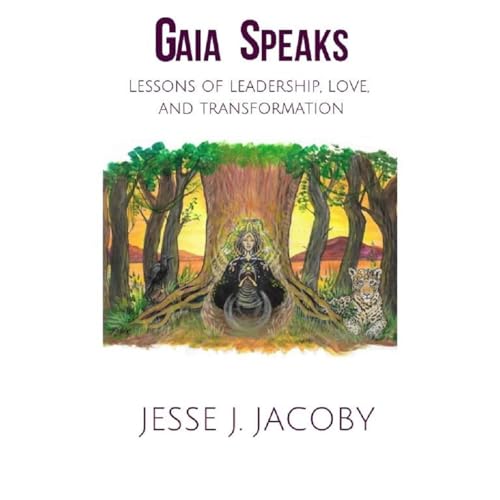 Gaia Speaks by Jesse Jacoby episode artwork