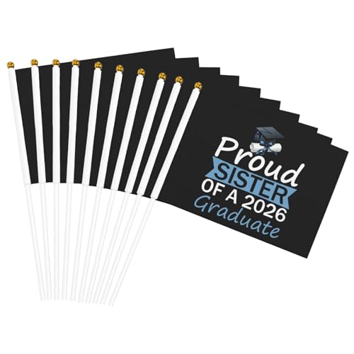 YOLADSUME Proud Sister Of A 2026 Graduate Graduation Class Of 20263 Small Flags Big Pride 10-Pack Handheld Flags 5.5x8.2in