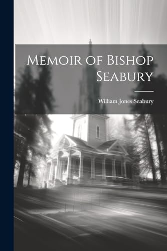 Memoir of Bishop Seabury