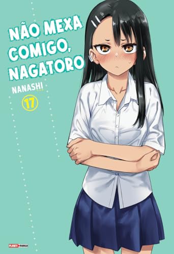 Não mexa comigo, Nagatoro 17: