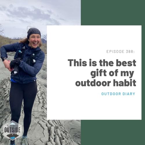 388: This is the best gift of my outdoor habit (Outdoor Diary)