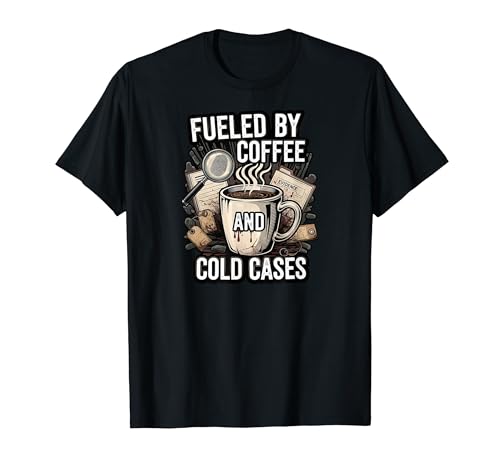 Fueled By Coffee And Cold Cases True Crime Detective T�V���c