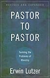Pastor to Pastor: Tackling the Problems of Ministry
