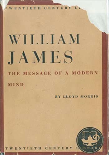 William James: The Message of a Modern Mind B0020N8ZLQ Book Cover