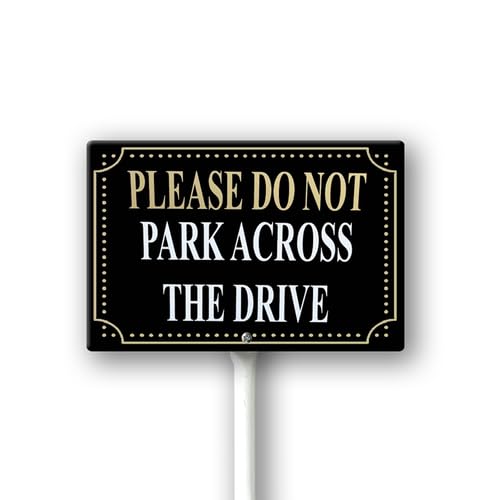 Vdenvileye Please Do Not Park Across The Drive Yard Sign 12" x 8" With 12.8" Long Metal Stakes No Parking Lawn with Stand Keep Off Aluminum Outdoor Use Home Business — image 1