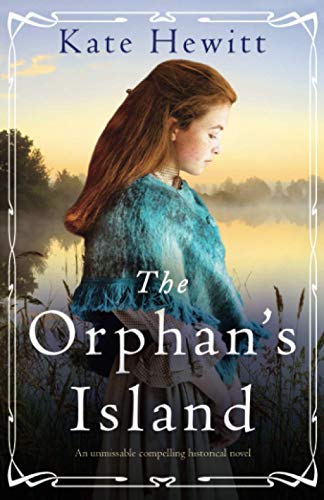 The orphan's island: an unmissable compelling historical novel (a…