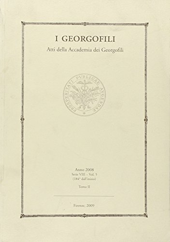 I Georgofili. Atti della accademia dei Georgofili (Vol. 5/2)