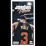 Jordan Poole [Explicit]