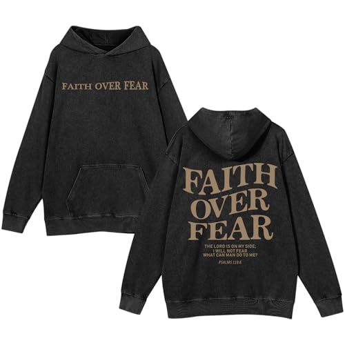 Christian Faith Over Fear Hoodies for Men Jesus Religious Graphic Sweatshirt Bible Verse Acid Wash Pullover Hoodie