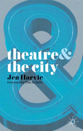 Theatre & The City (Theatre&)