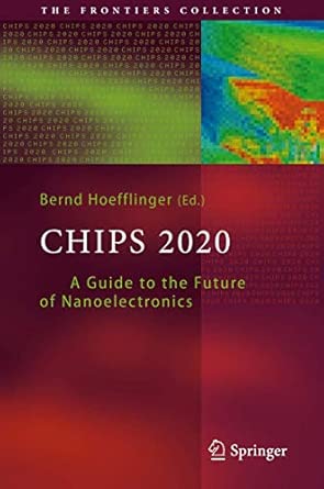 Chips 2020: A Guide to the Future of Nanoelectronics 2012th Edition book cover