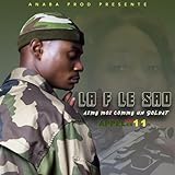  Aime moi comme un soldat (Appeler les 11)