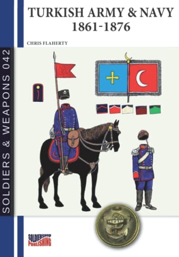 Turkish Army & Navy 1861-1876 documentation uniforme empire ottoman - 2