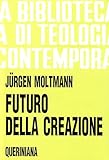 Futuro Della Creazione - 2