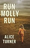 run in marseille 2019  Run Molly Run (English Edition)
