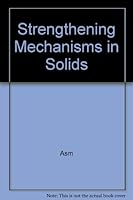 Strengthening Mechanisms in Solids 0412656108 Book Cover