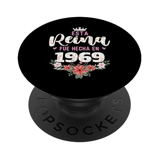 Esta reina fue hecha en 1969 - Cumpleaños PopSockets PopGrip Intercambiable