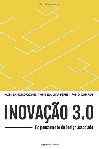 Inovação 3.0 e o pensamento de design associado