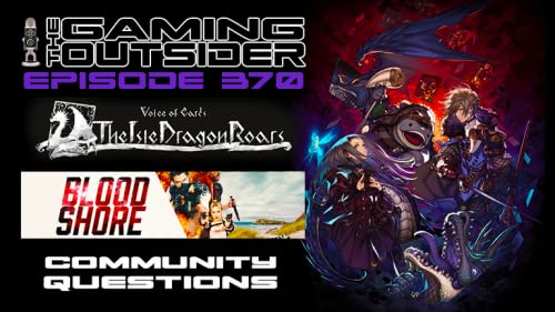 Ep 370 | Bloodshore, Voice of Cards: The Isle Dragon Roars & Community Questions Podcast Por  arte de portada
