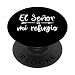 El Señor Es Mi Refugio Cita Religiosa Spagnolo Cristiano PopSockets PopGrip Intercambiabile