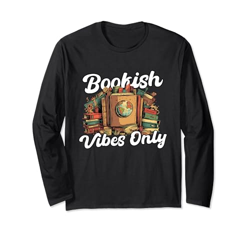 Bookish Vibes Only | Lecture de livres | Bibliophile Bookworm Manche Longue