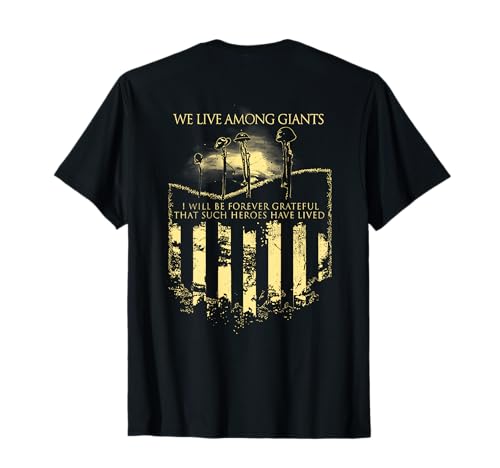 we Live Among Giants T-Shirt