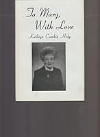 To Mary, With Love 0818702567 Book Cover