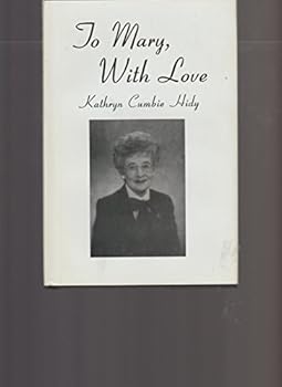 Hardcover To Mary, With Love Book