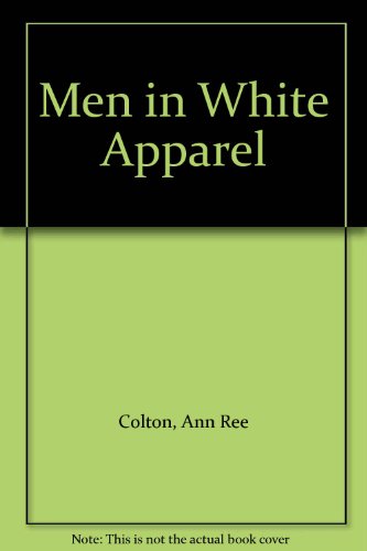 Men in White Apparel B001VJPZCW Book Cover