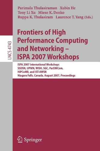 Frontiers of High Performance Computing and Networking - ISPA 2007 ...