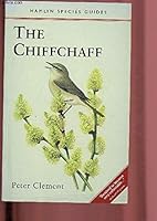 The Chiffchaff (Hamlyn Species Guides) 0600579786 Book Cover