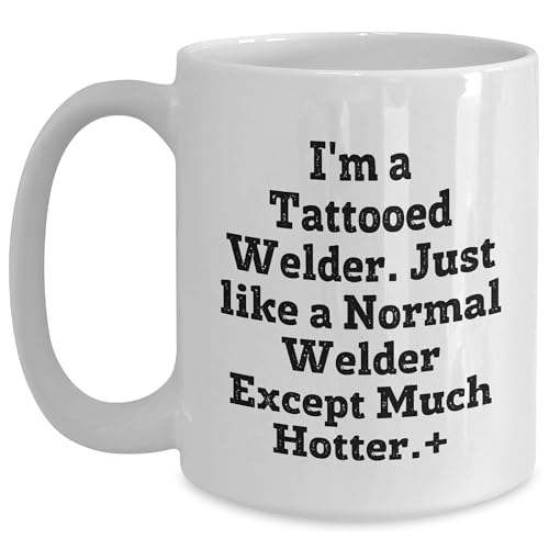 Funny Welder Gifts from Friends to Family - Hot Welder White Coffee Mug for Christmas