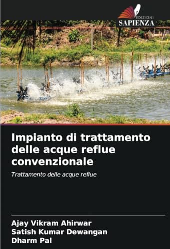 Impianto di trattamento delle acque reflue convenzionale: Trattamento delle acque reflue