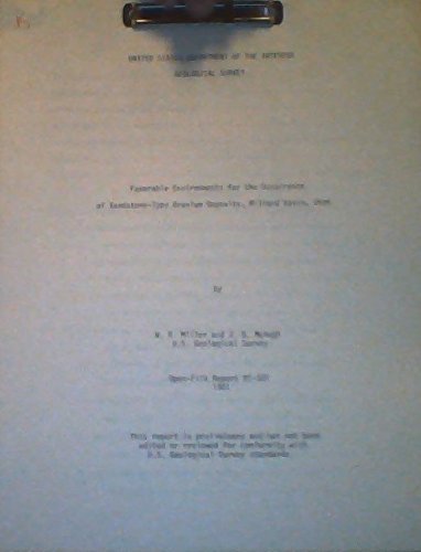 Favorable environments for the occurrence of sandstone-type uranium deposits, Milford Basin, Utah (Open-file report / United States Department of the Interior, Geological Survey)